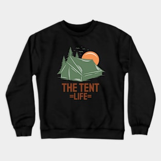 The Tent Life Crewneck Sweatshirt